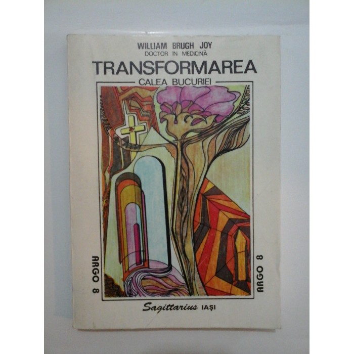 TRANSFORMAREA (CALEA BUCURIEI) - WILLIAM  BRUGH JOY